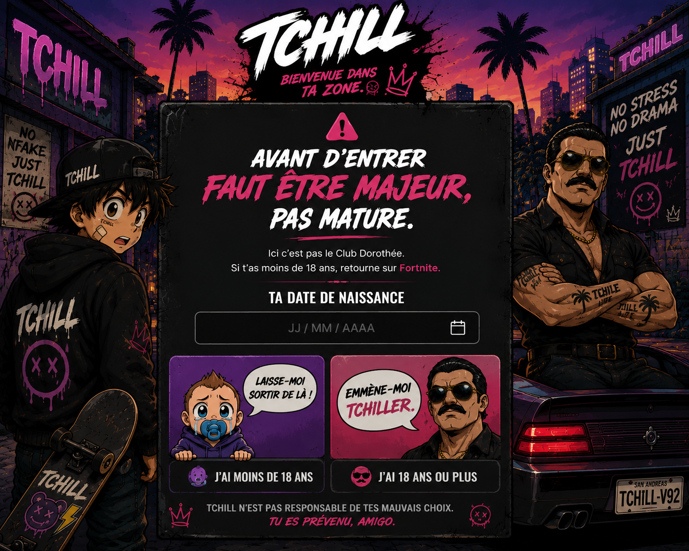 TCHILL — réservé aux 18 ans et plus